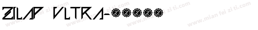 Zilap ultra字体转换